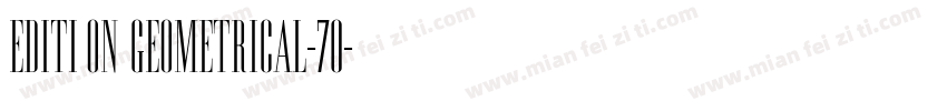 Edition Geometrical-70字体转换